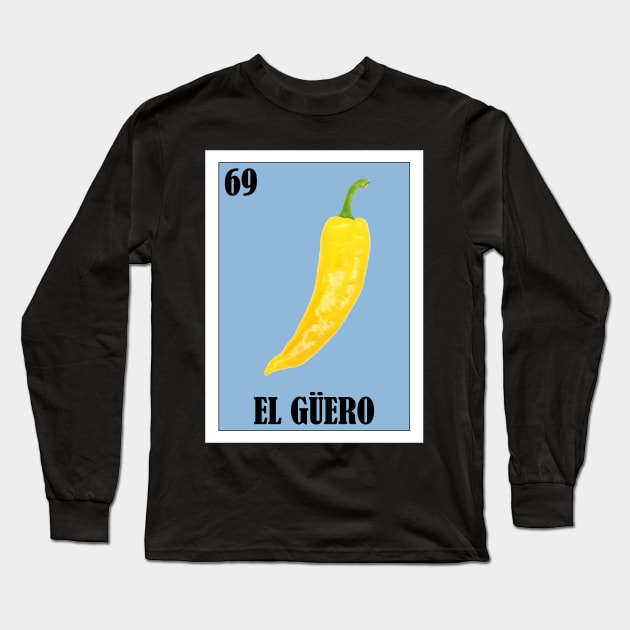 Loteria Mexicana Art - Spanish Chili Design - Mexican Lottery El Guero Long Sleeve T-Shirt by HispanicStore